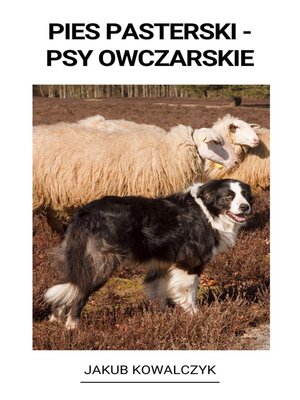 cover image of Pies Pasterski--Psy Owczarskie